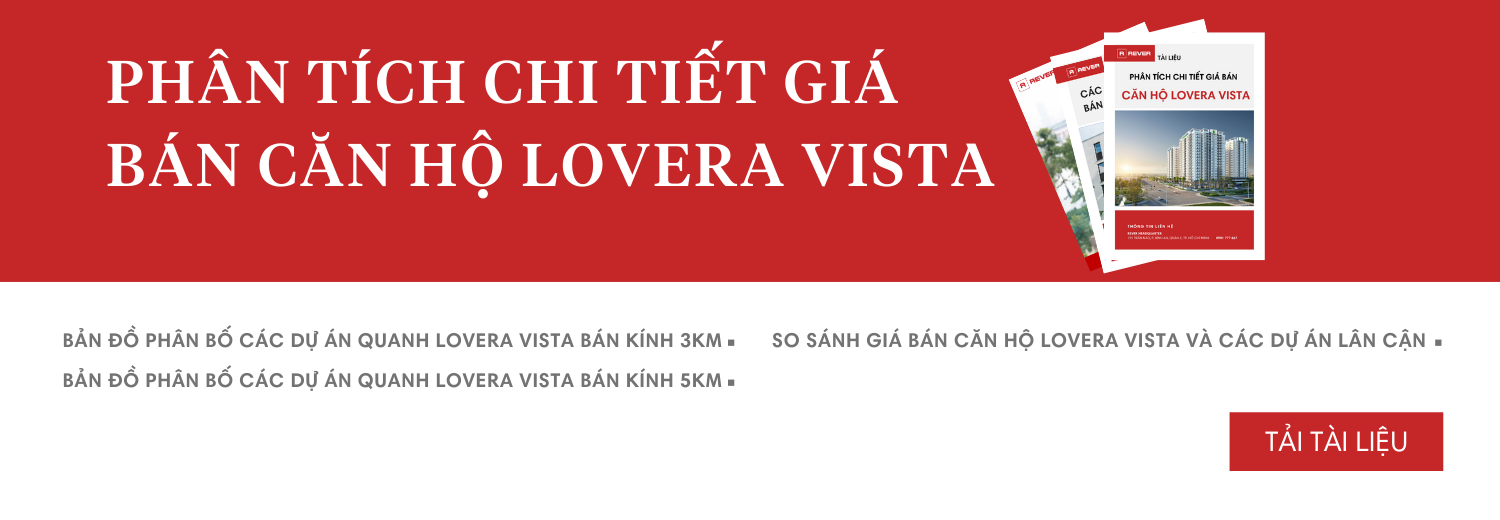 Phân tích chi tiết giá bán căn hộ Lovera Vista
